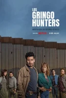 Охотники на гринго смотреть онлайн сериал 1 сезон